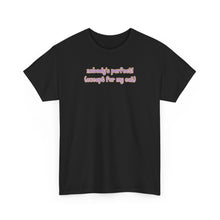 Load image into Gallery viewer, Nobody's Perfect (Except For My Cat) T-Shirt