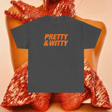 Load image into Gallery viewer, Pretty & Witty T-Shirt (Orange)