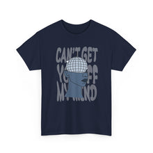 Load image into Gallery viewer, The Off My Mind T-Shirt
