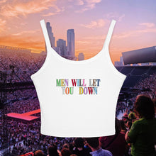 Load image into Gallery viewer, Men Will Let You Down Spaghetti Tank Top