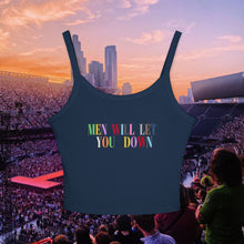 Load image into Gallery viewer, Men Will Let You Down Spaghetti Tank Top