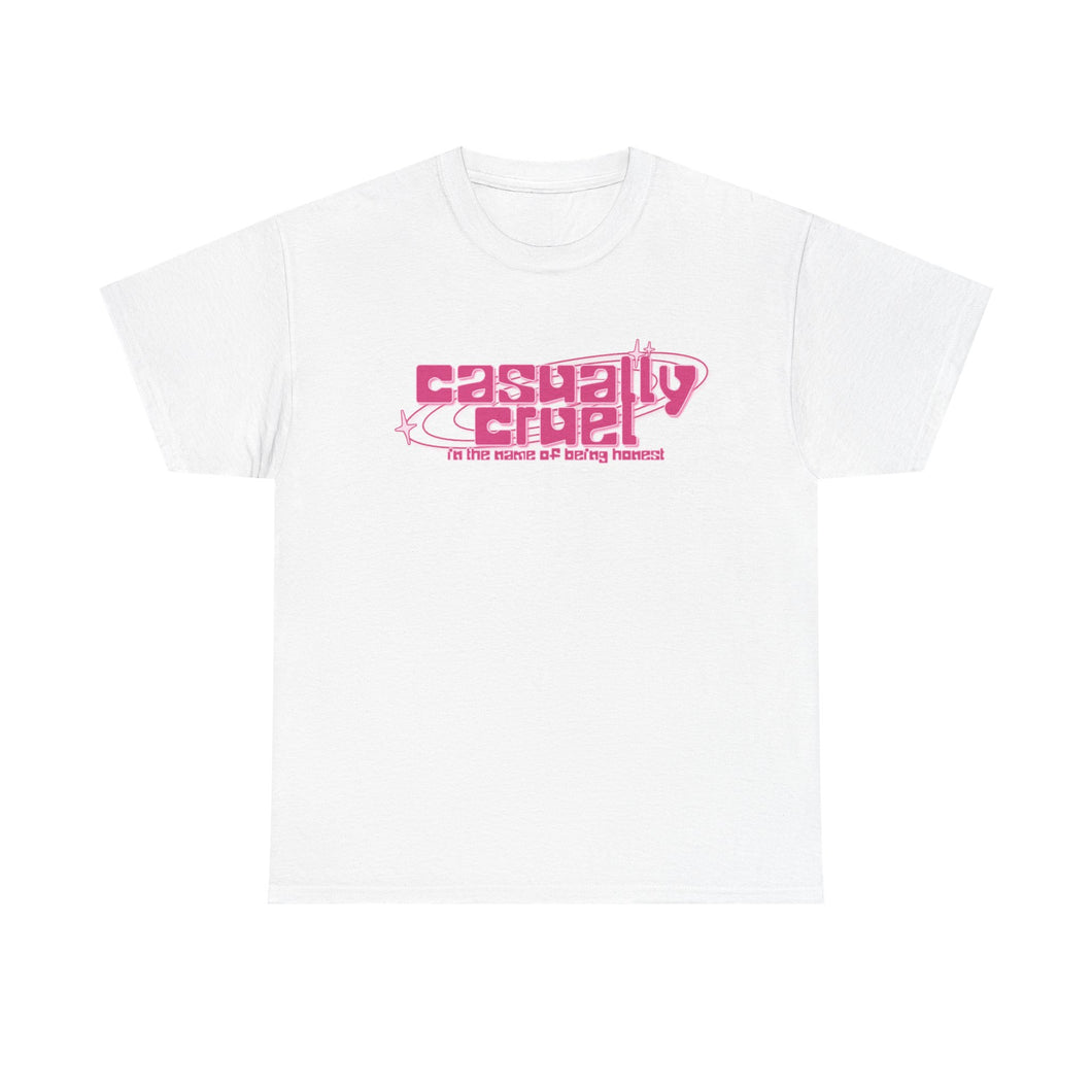 The Casually Cruel T-Shirt