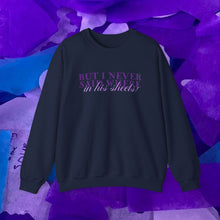 Load image into Gallery viewer, The In His Sheets Crewneck
