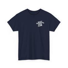 Load image into Gallery viewer, The Matt Hate Club T-Shirt
