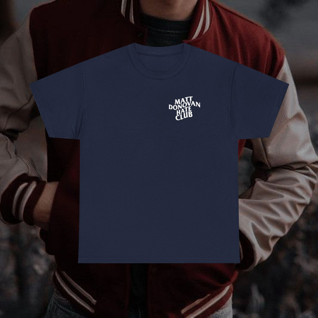 The Matt Hate Club T-Shirt