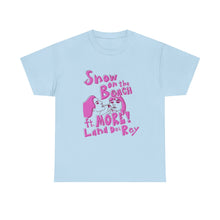 Load image into Gallery viewer, The More Lana T-Shirt
