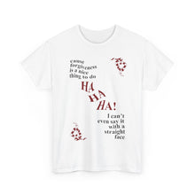 Load image into Gallery viewer, The Forgiveness T-Shirt
