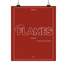 Load image into Gallery viewer, The Flames Print (red)
