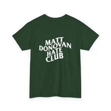 Load image into Gallery viewer, The Matt Hate Club T-Shirt
