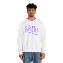 Load image into Gallery viewer, The AHHH Crewneck
