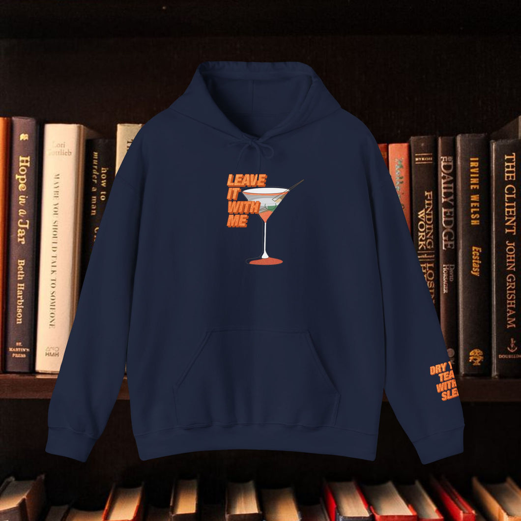 Leave It With Me Hoodie