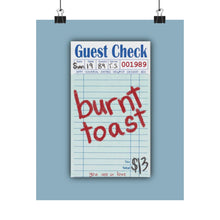 Load image into Gallery viewer, The Burnt Toast Poster
