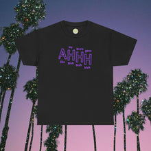 Load image into Gallery viewer, The AHHH T-Shirt
