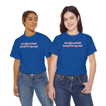 Load image into Gallery viewer, Nobody's Perfect (Except for My Mom) T-Shirt
