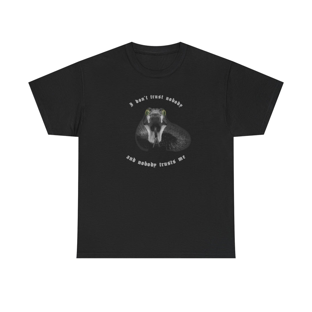 The Trust Nobody T-Shirt