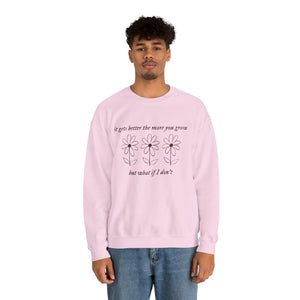 The More You Grow Crewneck
