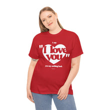 Load image into Gallery viewer, The Say Nothing Back T-Shirt
