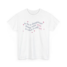 Load image into Gallery viewer, The Dangerous Style T-Shirt (pink)
