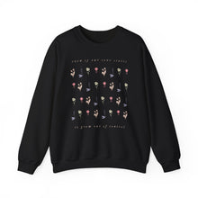 Load image into Gallery viewer, The Love Grow Crewneck
