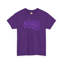 Load image into Gallery viewer, The AHHH T-Shirt
