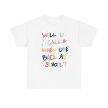 Load image into Gallery viewer, The Back At School T-Shirt

