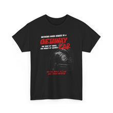 Load image into Gallery viewer, The Getaway Car T-Shirt
