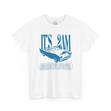 Load image into Gallery viewer, The 2AM T-Shirt
