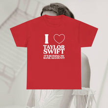 Load image into Gallery viewer, The Bank Account T-Shirt
