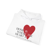 Load image into Gallery viewer, The Where The Heart Is Hoodie
