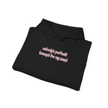 Load image into Gallery viewer, Nobody's Perfect (Except for My Mom) Hoodie
