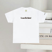 Load image into Gallery viewer, The Fix Him! T-Shirt
