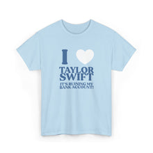 Load image into Gallery viewer, The Bank Account T-Shirt
