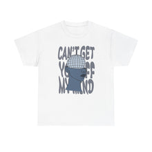 Load image into Gallery viewer, The Off My Mind T-Shirt
