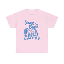 Load image into Gallery viewer, The More Lana T-Shirt
