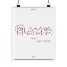 Load image into Gallery viewer, The Flames Print (white)
