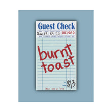 Load image into Gallery viewer, The Burnt Toast Poster
