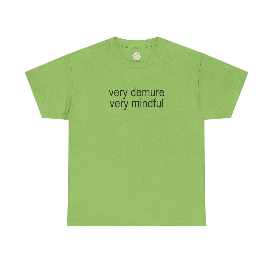 The Demure Brat T-Shirt