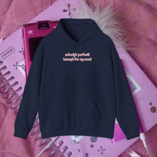 Load image into Gallery viewer, Nobody's Perfect (Except for My Mom) Hoodie

