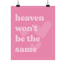 Load image into Gallery viewer, The Heaven Print
