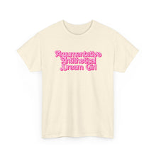 Load image into Gallery viewer, The Dream Girl T-Shirt

