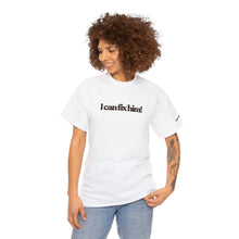 Load image into Gallery viewer, The Fix Him! T-Shirt
