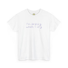 Load image into Gallery viewer, The Pretty Cry T-Shirt
