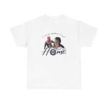 Load image into Gallery viewer, The Not Home T-Shirt
