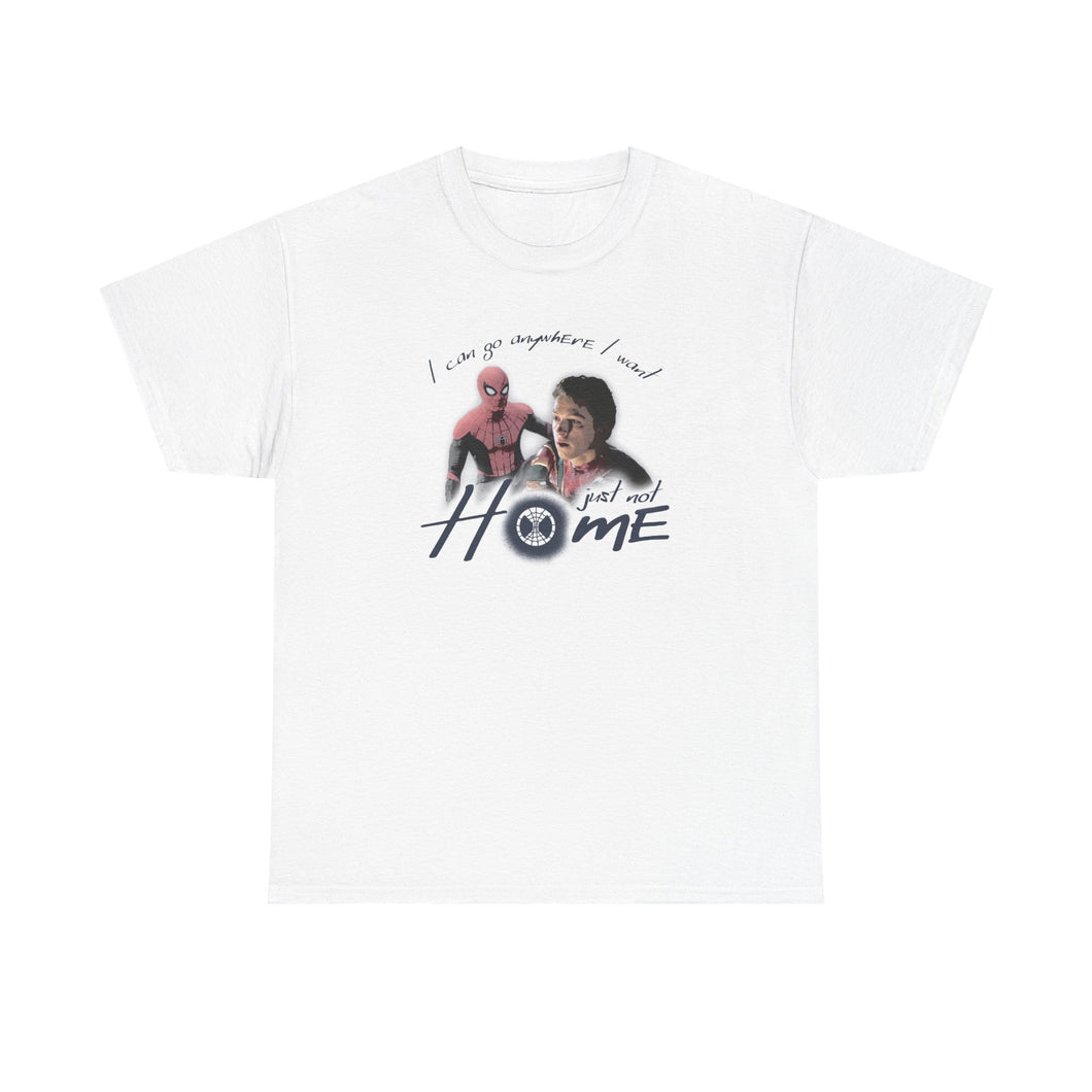 The Not Home T-Shirt