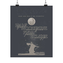 Load image into Gallery viewer, The Moonshine Poster (blue)
