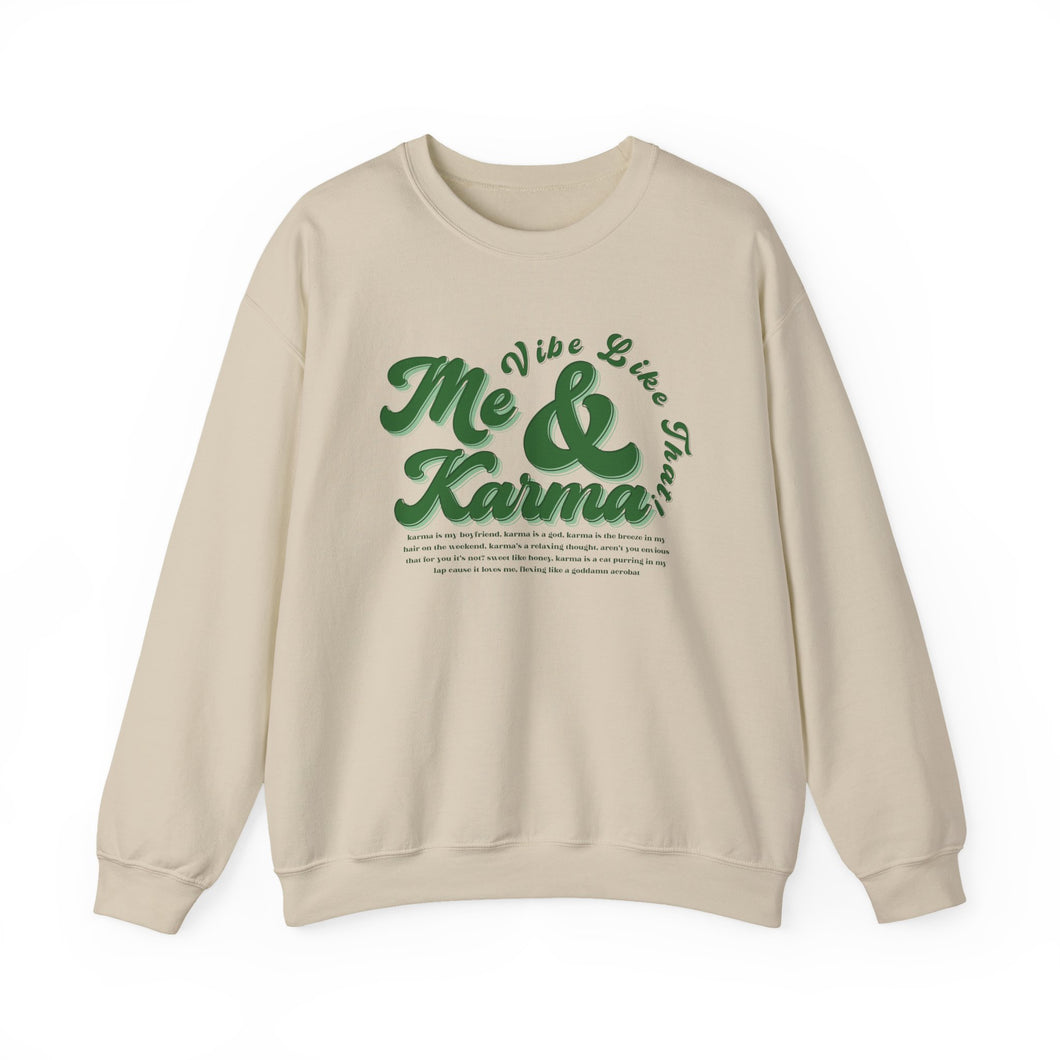 The Karma Vibe Crewneck