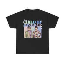 Load image into Gallery viewer, The Child Of Divorce T-Shirt
