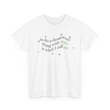 Load image into Gallery viewer, The Dangerous Style T-Shirt (green)
