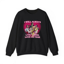 Load image into Gallery viewer, The Live Laugh Love Crewneck
