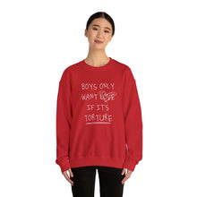 Load image into Gallery viewer, The Boys Want Love Crewneck
